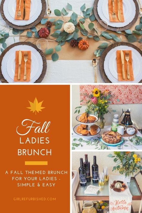 FALL LADIES BRUNCH. A simple, easy and affordable fall themed brunch. Complete with tableware, decor, food and drink ideas!    Girl Refurbished  #fall #falltableware #falldecor #brunch #ladiesbrunch #fallbrunch Ladies Brunch Party Ideas, Fall Themed Brunch Food, Autumn Brunch Decor, Fall Luncheon Ideas Food, Ladies Fall Brunch Ideas, Fall Bridal Shower Brunch Menu Ideas, Fall Breakfast Table Decor, Ladies Luncheon Ideas Table Decorations Party Themes, Ladies Ministry Fall Themes