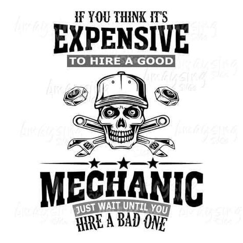 Funny Mechanic Shirts, Mechanic T Shirt Design, Mechanics Quotes, Mechanic Svg, Mechanics Logo, Truckers Wife, Mechanic Life, Chevy Bowtie, Animal Kingdom Shirts