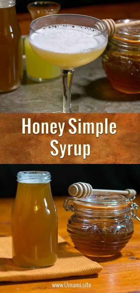 This honey simple syrup recipe is an easy way to add depth of flavor to cocktails, sauces, marinades, and much, much more #recipes #honey #syrup #cocktails #gin #happyhour #mixers Honey Simple Syrup Recipe, Simple Sauces, Simple Syrup Recipe, Honey Drink, Honey Simple Syrup, Simple Syrup Recipes, Homemade Syrup, Honey Syrup, Syrup Recipe