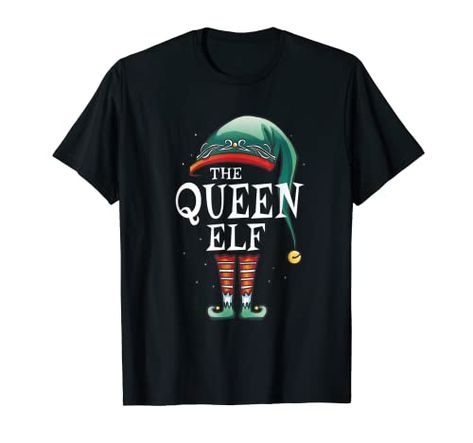 QUEEN ELF MATCHING FAMILY Matching Family Christmas Outfits, Christmas Pajama Party, Elf Family, Funny Pajamas, Elf T Shirt, Elf Shirt, Matching Christmas Pajamas, Family Christmas Shirts, Matching Pajamas