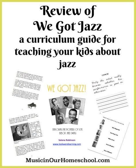 Review of We Got Jazz, curriculum guide for teaching kids about jazz Homeschool Music Curriculum, Composer Study, Homeschooling Curriculum, Christian Homeschool Curriculum, Homeschool Hacks, Free Homeschool Curriculum, Dizzy Gillespie, Homeschooling Tips, Homeschool Music