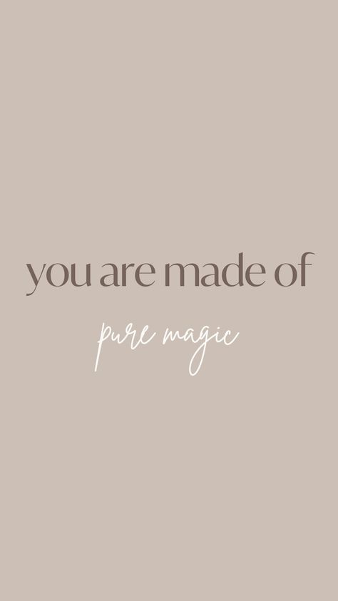 You are magic girly, pure magic | Motivational quote You Are Made Of Magic, Pure Happiness Quotes, You Are Magic Quotes, Birth Quotes, Elegance Quotes, Announcement Photoshoot, Magical Quotes, Magic Quotes, Character Board