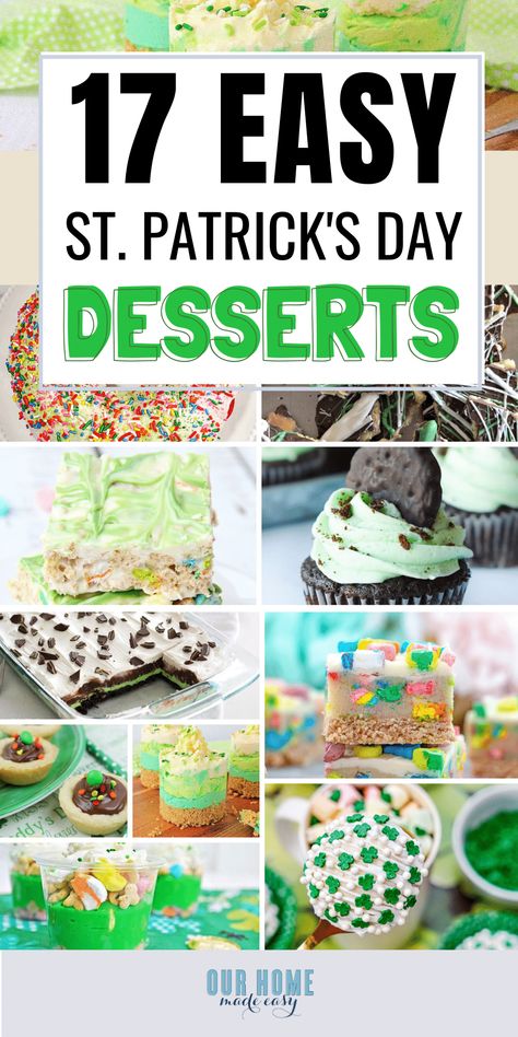 Best St Patricks Day Desserts, At Pattys Dessert, St Patrick’s Day Easy Food, St Patrick’s Dessert Recipes, Saint Patricks Desserts Ideas, At Paddy’s Day Desserts, Deserts For St Patricks Day, At Patrick's Day Desserts, St Patrick’s Day Desert Ideas