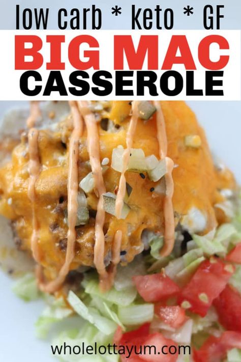 Big Mac Casserole, Keto Cheeseburger Casserole, Cheeseburger Casserole Recipe, Keto Cheeseburger, Low Carb Casseroles, Burger Toppings, Cheeseburger Casserole, Starting Keto Diet, Low Carb Low Sugar