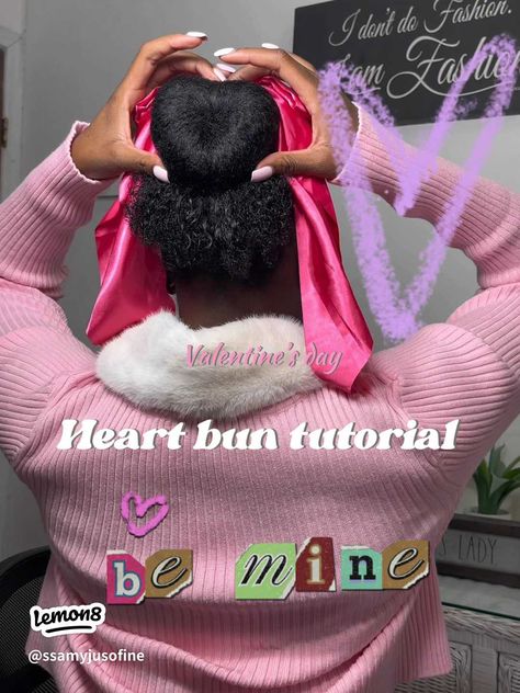 Heart-bun tutorials 💌💗 | Article posted by Ssamyjusofine💌 | Lemon8 How To Do A Heart Bun, Heart Bun Tutorial, Heart Buns Hairstyle, Heart Buns, Hairstyles Low Bun, Heart Bun, Romantic Updo Hairstyles, Natural Bun Hairstyles, Black Hair Bun