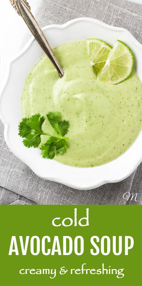 Avocado Soup Recipes, Chilled Soup Recipes, Whole30 Soup Recipes, Cold Appetizers Easy, Cold Soup Recipes, Avocado Soup, Chilled Soup, Medicine Tips, Summer Soup