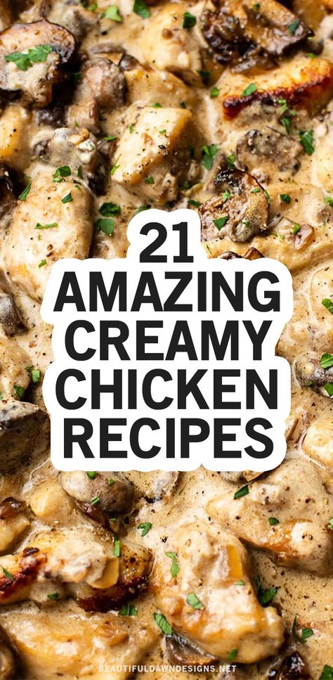 Best Creamy Chicken Recipe, Creamy Chicken Dishes For Dinner, Creamy Oven Chicken Recipes, Creamy Chicken Dinner Ideas, Creamy Chicken Recipes With Heavy Cream, Creamy Chicken Dishes, Creamy Chicken Tenderloin Recipes, Creamed Chicken Recipes, Chicken And Heavy Cream Recipes