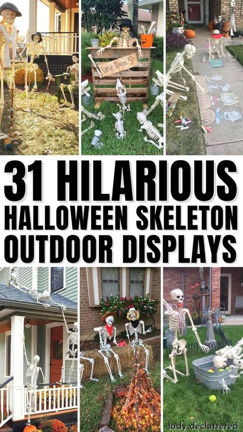 31 Hilarious Halloween Skeleton Outdoor Displays Halloween Decorations Skeleton Funny, How To Decorate A Skeleton For Halloween, Skeleton Props For Halloween, Halloween Petting Zoo Ideas, Ideas For Skeleton Decorations, Outside Skeleton Ideas, Halloween Ideas With Skeletons, Skeleton Lawn Decorations, Halloween Skeleton Decorations Outdoor Ideas