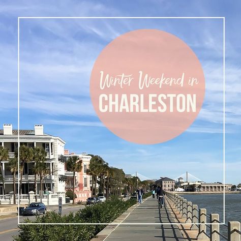 Winter Weekend in Charleston Charleston Winter, Charleston Travel Guide, South Carolina Travel, Winter Weekend, Charleston Travel, Anniversary Trips, Winter Girls, Winter Travel, Wanderlust Travel