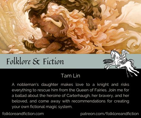 "Tam Lin" Taming 7 Book, River Tam Firefly, Tam Lin, Magic System, Fantasy Fiction, Fairy Magic, Folk Song, Fairy Land