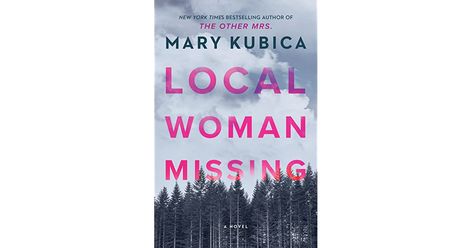 Local Woman Missing by Mary Kubica Mary Kubica, Just Disappear, Book Club Questions, Reading Slump, Dark And Twisty, Thriller Novels, Without A Trace, Kindle Reader, Best Mysteries