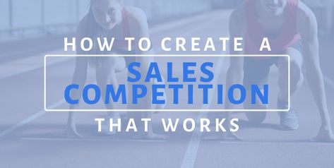 How to Create a Sales Competition for Your Sales Reps That Works Workplace Competition Ideas, Sales Competition Ideas, Sales Contests For Employees, Work Competition Ideas, Sales Contest Ideas For Work, Diy Awards, Recognition Ideas, Workplace Motivation, Employee Recognition Awards