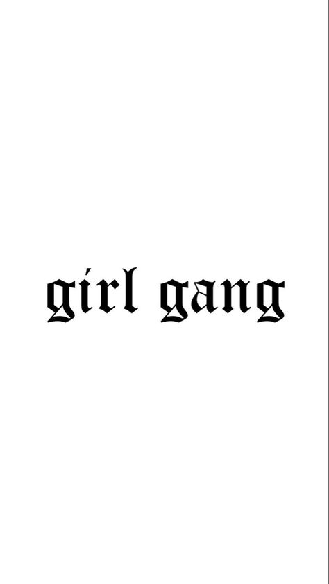 Gang Wallpaper, Gang Girl, Wörter Tattoos, Girl Gang Aesthetic, Bad Girl Wallpaper, Mood Wallpaper, Photo Wall Collage, Black And White Aesthetic, Tumblr Wallpaper