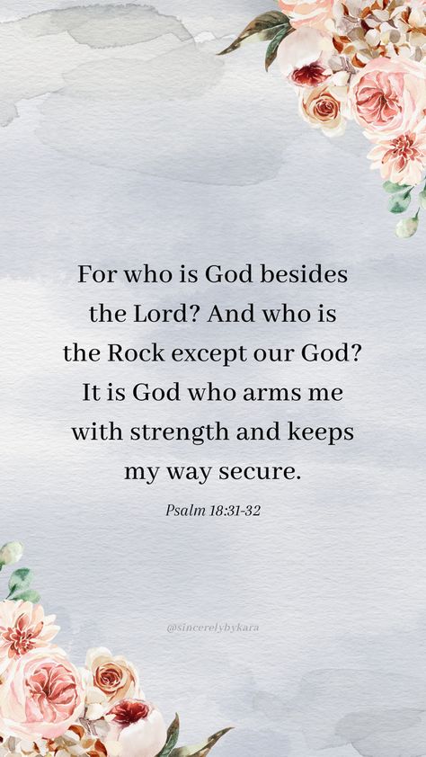 Psalm 18:31-32 📖 #psalms Psalm 24, Scripture Memory, Christian Verses, Bible Quotes Wallpaper, Bible Quotes Images, Christian Quotes Prayer, Bible Motivation, Christian Bible Quotes, Encouraging Scripture