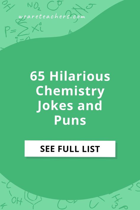 Stir up some laughter with these hilarious chemistry puns and jokes sure to entertain both budding scientists and seasoned chemists. Funny Chemistry Jokes, Organic Chemistry Jokes, Chemistry Puns, Jokes And Puns, Chemistry Humor, Chemistry Jokes, We Are Teachers, Chemistry Class, Science Nerd