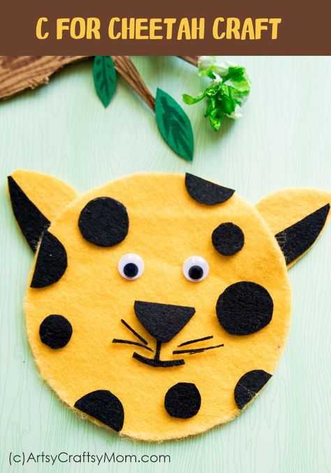 C for Cheetah Craft with Printable Template - Animal Crafts 13 Cheetah Craft, Cheetah Crafts, Cheetah Party, Zoo Preschool, Easy Felt Crafts, Lion Craft, Felt Craft Projects, Tiger Crafts, Handmade Charlotte