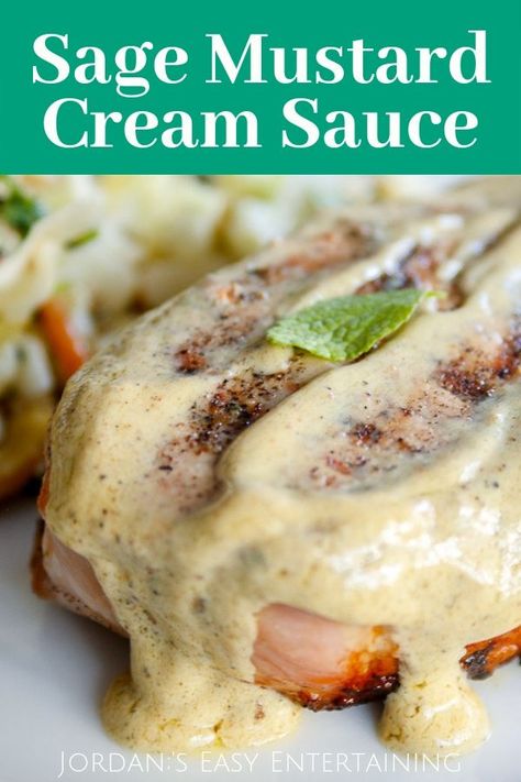 A perfect sauce for pork chops, this sage mustard cream sauce recipe is easy, decadent, and bursting with flavor. Plus it can be made in roughly 5 minutes. #jordanseasyentertaining Sauce Recipes For Pork, Pork Chops Seasoning, Sauce For Pork Chops, Mustard Sauce For Pork, Pan Seared Pork Tenderloin, Sauce For Pork, Pork Chop Sauce, Pork Chop Seasoning, Cream Sauce For Chicken