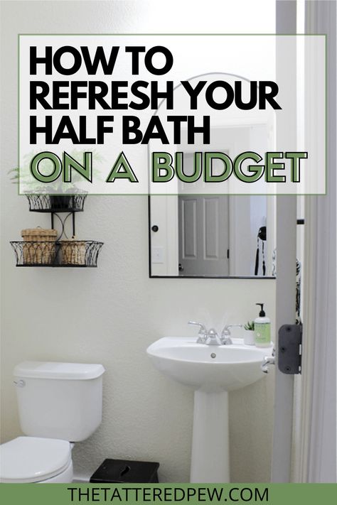 How To Refresh Your Half Bath On A Budget » The Tattered Pew Master Half Bathroom Ideas, Diy Half Bath Makeover, Half Bath Decor Ideas Modern Farmhouse, Pretty Powder Rooms, Easy Half Bath Makeover, Half Bathroom Decor Farmhouse, Mediterranean Powder Room Ideas, Classic Powder Room Ideas, Half Bath Paint Ideas