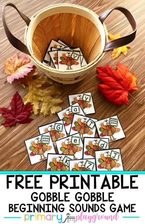 Gobble Gobble! A Beginning Sounds Game - Primary Playground Thanksgiving Activities Preschool, November Ideas, Thanksgiving Kindergarten, Thanksgiving School, November Activities, Thanksgiving Preschool, Fall Kindergarten, Preschool Literacy, Fall Preschool