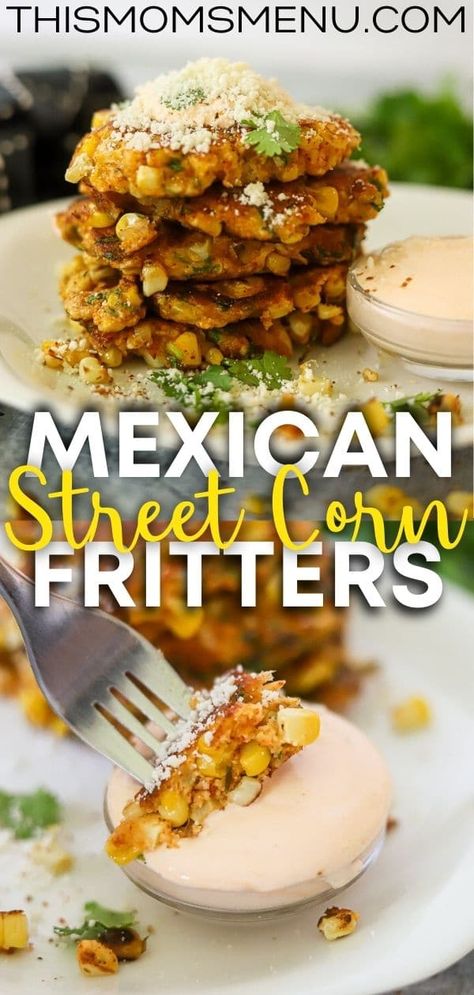 These Corn Fritters are inspired by traditional Mexican Elotes or street corn! They are FULL of flavor and make a great appetizer or side dish. Be sure to save them with the included dipping sauce for a real treat! Corn Fritter Recipes, Corn Fritters, Corn Cakes, Meatless Mondays, Mexican Street Corn, Fritter Recipes, Street Corn, Vegetarian Snacks, Mexican Street