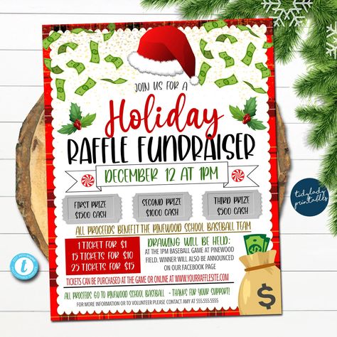 "Christmas Holiday Raffle FUNDRAISER FLYER TEMPLATE  *ALL TEXT IS EDITABLE SO YOU CAN CREATE THIS TO SAY WHATEVER YOU WISH - TO CUSTOMIZE FOR YOUR SCHOOL OR ORGANIZATION!  Looking for a unique fall fundraiser event idea?! This printable Holiday raffle flyer template is great for your event! An awesome tool for your school PTO PTA Organization, business, church, nonprofit or other organization to raise money for your cause!  Full Editing Options With Templett.com TRY BEFORE YOU BUY! Copy and past Raffle Ideas Fundraising, Pta Christmas Ideas, Raffle Poster Ideas, Raffle Flyer Ideas, Holiday Fundraiser Ideas, Christmas Fundraiser Ideas, Fundraising Ideas School, Christmas Fundraising Ideas, Raffle Fundraiser