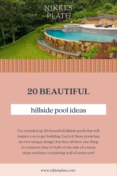 Beautiful Hillside Pool Ideas with Retaining Walls; pools on hill design with masonry stone retraining wall ideas. Pool In Side Of Hill, Semi Inground Pool On Hill, Retaining Wall Pool Sloped Backyard, Pools With Retaining Walls Design, Tiered Backyard With Pool, Pools On A Sloped Yard, Sloped Yard Pool, Pool Built Into Hill, Hillside Pool Sloped Backyard