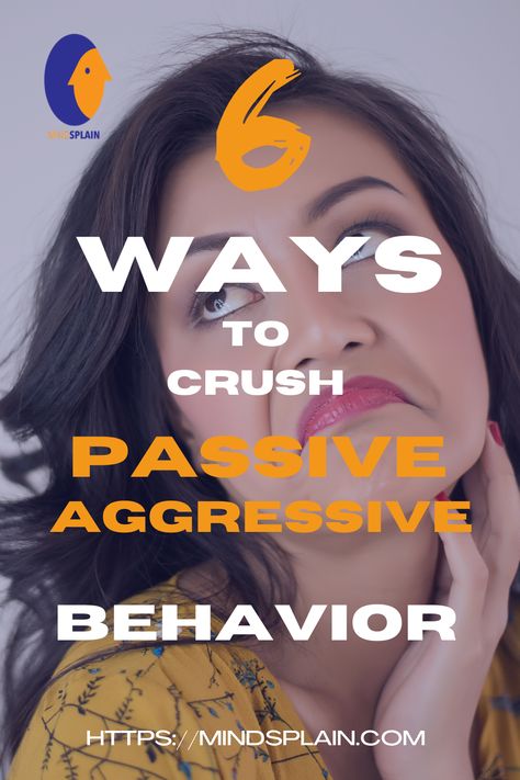 How To Deal With Passive Aggressive Coworkers, How To Deal With Passive Aggressive, How To Handle Passive Aggressive People, How To Deal With Passive Aggressive People, Dealing With Passive Aggressive Behavior, Passive Agressive Friendship, Passive Agressive Behavior, What Is Passive Aggressive, Passive Aggressive Quotes