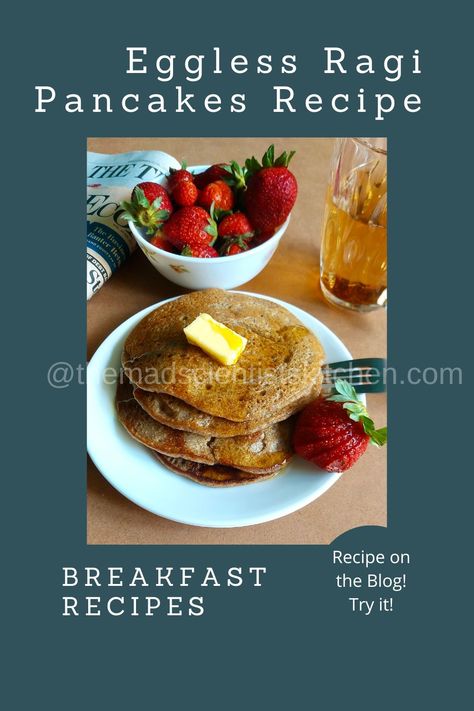 Pancakes made with whole wheat flour and finger millet flour. These are egg-free pancakes. Make some for this Shrove Tuesday. Ragi Pancakes, Eggless Pancake Recipe, Finger Millet, Healthy Pancakes, Mad Scientists, No Flour Pancakes, Flour Pancakes, Millet Flour, Millet Recipes