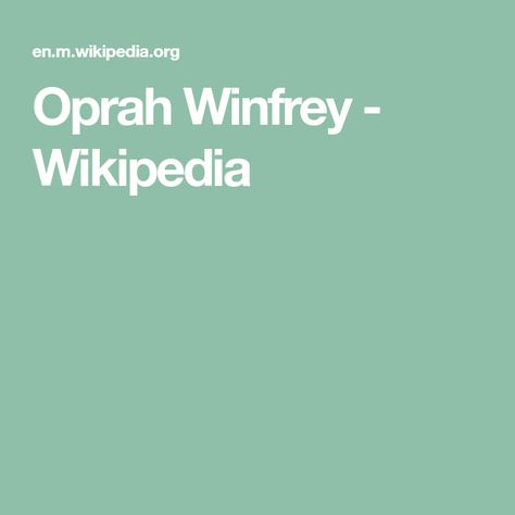 Oprah Winfrey - Wikipedia Oprah Winfrey, Actors