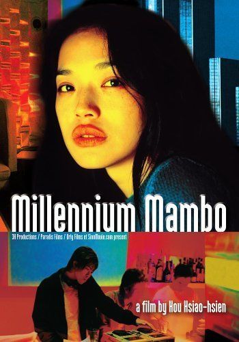 Millenium Mambo* Millenium Mambo, Millennium Mambo, Indie Movie Posters, Shu Qi, Septième Art, Film Poster Design, Asian Film, I Love Cinema, Movie Covers