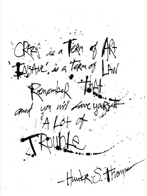 Ralph Steadman Art, Hunter S Thompson Quotes, Life Is Strange Wallpaper, Johnny Depp Quotes, Hunter Thompson, Joker Tattoo Design, Milk Art, Ralph Steadman, Hunter S Thompson