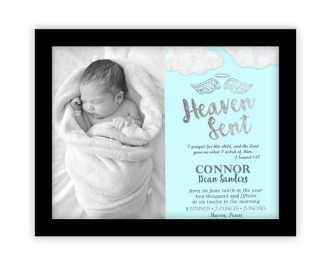 Get the beautiful Samuel 1:27 nursery wall print for your little boys room, featuring a whimsical cloud and faux silver foil Heaven Sent Angel design with Samuel 1:27 below it, personalized with baby boys photo, and birth announcement information. This personalized angel nursery print is professionally printed on 100lb gloss cover. The art print is a great way to decorate your new nursery. Each Print is 8x10, 8.5x11, or 11x14. Shipped ready to frame! Frame not included. See below for more cu... Heaven Frame, Birth Announcement Wall Art, Baby Nursery Art, Angel Design, Slice Of Heaven, Baby Boy Photos, 11x14 Print, Angels In Heaven, Heaven Sent