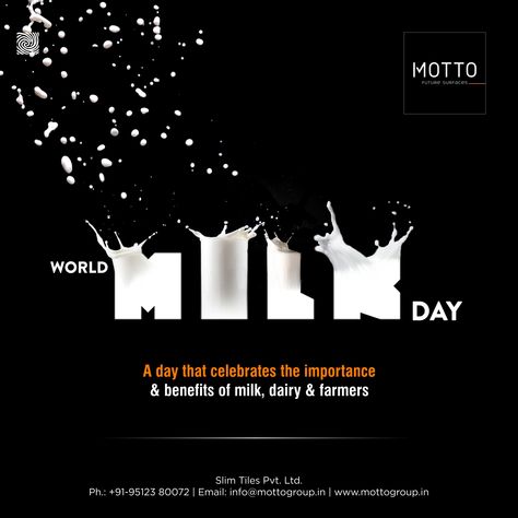 A day that celebrates the importance & benefits of milk, dairy & farmers World Milk Day..! #Motto #Tiles #mottogroup  #Ceramic #Brand #FloorTiles #LuxuryDesign #InteriorDesign #slabtiles #slab #tile #slabtile #CeramicTiles #CeramicTile #Wrold #Milk #MilkDay #Dairy #Drink #WorldMilkDay World Milk Day Creative Ads, Creative Post Design, World Milk Day, Benefits Of Milk, Calendar Creative, Dairy Brands, Farmers Day, International Days, Milk Dairy