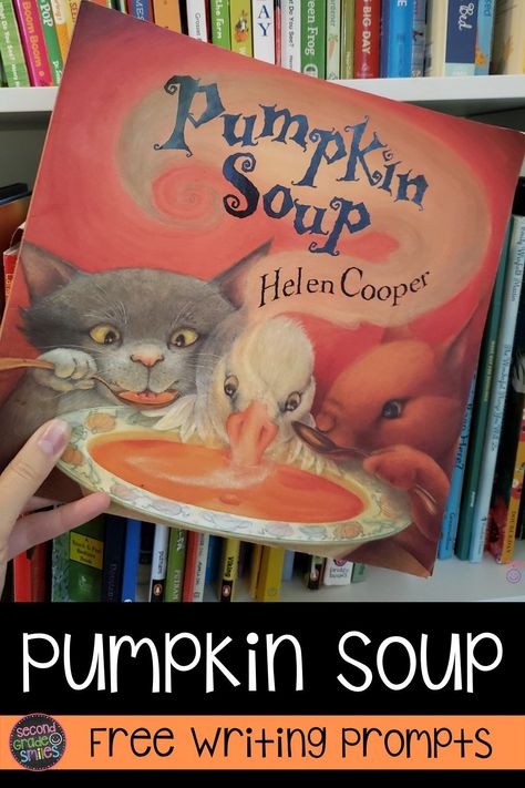 Reading Pumpkin Soup to your class? It's a perfect October read aloud and you'll find free printable writing prompts to go along with it over on this post! Your 2nd graders will love the book and the writing activity! Pumpkin Soup Preschool Activities, Bone Soup Book Activities, Pumpkin Soup Story Activities, Pumpkin Soup Activities For Kids, Pumpkin Activities First Grade, Big Pumpkin Book Activities, Pumpkin Soup Book Activities, Pumpkin Soup Activities, Pumpkin Soup Book