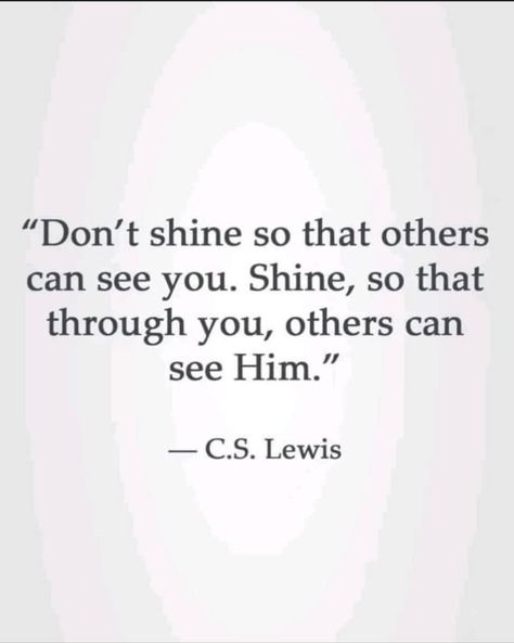 Quotes From Cs Lewis, Mission Quotes Christian, Cs Lewis Quotes Wallpaper, Cs Lewis Quotes Inspirational, You Are The Light Of The World, Christian Senior Quotes, Lds Inspirational Quotes, Cs Lewis Quotes Love, C.s. Lewis Quotes