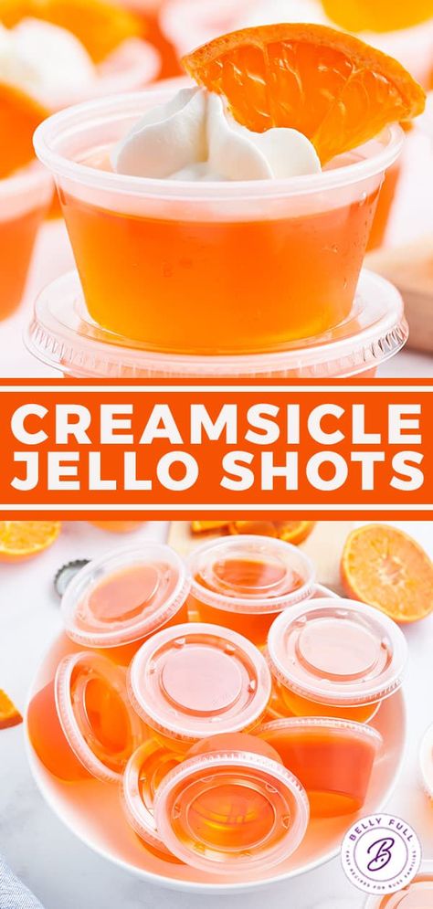 Tasty Jello Shots, Jell O Shots Recipe Vodka, Orange Dreamsicle Jello, Creamsicle Jello Shots, Easter Jello, Orange Jello Shots, Creamsicle Popsicle, Creamsicle Jello, Vodka Jello Shots