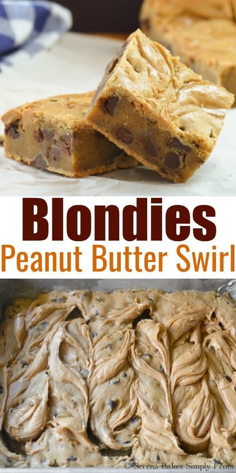 Blondies With Peanut Butter Swirl | Serena Bakes Simply From Scratch Peanut Butter Blonde Brownies, Peanut Butter Blondes, Blonde Brownie, Desserts Bars, Amazing Cookie Recipes, Blonde Brownies, Tasty Desserts, Blondies Recipe, Kid Desserts