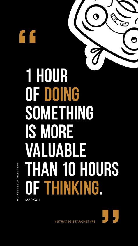 As a strategic archetype, we know that thinking is important.   But action is what makes things happen!  Take action! Taking Action Aesthetic, Action Aesthetic, Action Wallpaper, Taking Action, Quotes Aesthetic, Things Happen, Take Action, Quote Aesthetic, Something To Do