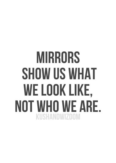 #MakeUpQueen Mirror Quotes, Reflection Quotes, Simple Sentences, Strong Quotes, Great Words, Doesn't Matter, Real Beauty, Inner Beauty, A Quote