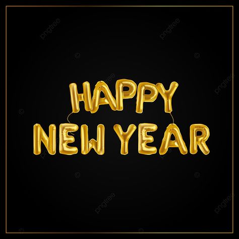 Happy New Year Png Text, New Year Balloons, Balloon Font, Balloon Vector, Gold Vector, Stars Vector, Happy Balloons, Happy New Year Text, Balloon Frame