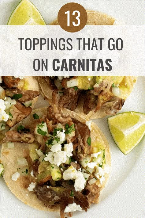 What Toppings Go on Carnitas? (13 Tasty Toppings) – Hangry Hanna Carnita Taco Topping, Pork Taco Toppings, What To Serve With Carnitas Tacos, How To Eat Carnitas, Carnitas Tacos Sides, What To Serve With Pork Carnitas, How To Serve Carnitas, Pork Carnitas Tacos Toppings, Sauce For Carnitas