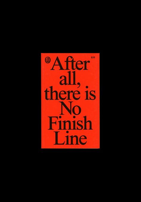 No Finish Line (Nike) | Papercut Book Outline, Graphic Design Fonts, Creative Typography, Life Quotes Love, Communication Design, Book Release, Famous Books, Font Design, Design Typography