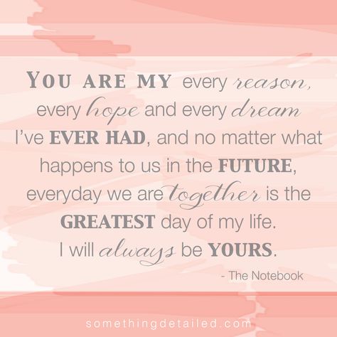 You Are My Every Reason, Every Hope And Every Dream. I’ve Ever Had ... Inspirational Wedding Quotes, Wedding Speech Quotes, Best Wedding Quotes, Love Marriage Quotes, Sweet Love Words, Disney Love Quotes, Wedding Day Quotes, Future Quotes, The Notebook Quotes