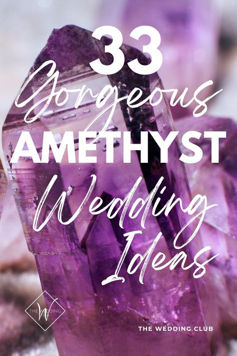 33 Gorgeous Amethyst Wedding Ideas - The Wedding Club - Get a load of these gorgeous amethyst wedding ideas! Yes, even though amethyst is the birthstone for February, the purple wedding accent is a favorite among brides because it creates a stunning wedding, and makes for beautiful photos! If you’re in need of some amethyst inspiration for your wedding, this post will help! Amethyst Wedding Decor, Shades Of Purple Wedding Theme, Crystal Wedding Ideas, Gemstone Wedding Theme, Purple Wedding Reception Ideas, Emerald And Amethyst Wedding, Amethyst Wedding Theme, Purple Wedding Ideas On A Budget, Wedding Purple Theme