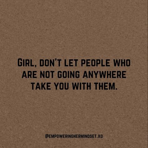 Don't let them, girl💕 Let Go Of People Who Don't Value You, Letting Go Of People Who Dont Value You, Let Them Do What They Want Quotes, Don’t Let Me Down, Let People Go, Don’t Let Someone Show You Twice, Don’t Let A Good Woman Go, She Doesn't Beg Force Or Chase, Let People Go Quotes