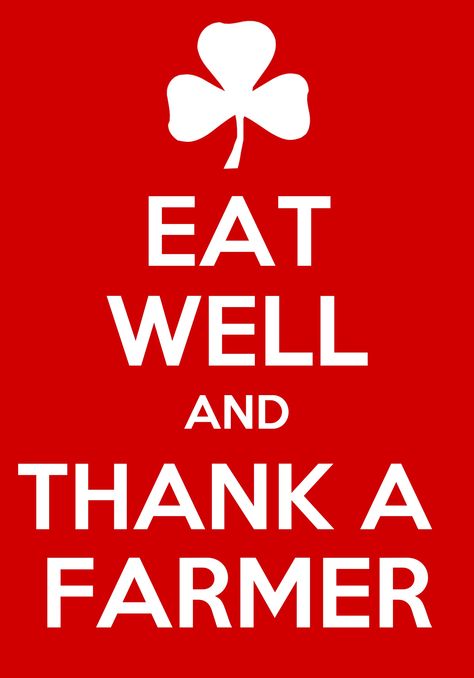 Eat well and thank a farmer Thank A Farmer, Farmer Quotes, Farm Facts, Keep Calm Signs, Farm Wife, A Farmer, Resin Artwork, Eat Well, Eating Well