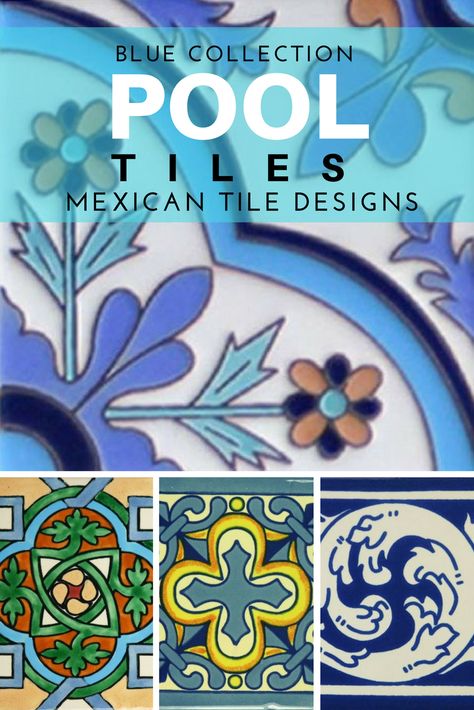 Blue Mexican Tile pool tiles collection Mexican Pool Tiles Spanish Style, Mexican Pool Design, Mexican Pool Tile, Mexican Tile Pool, Spanish Pool Design, Spanish Tile Pool, Tile Pool Ideas, Spanish Pool Tile, Blue Mexican Tile