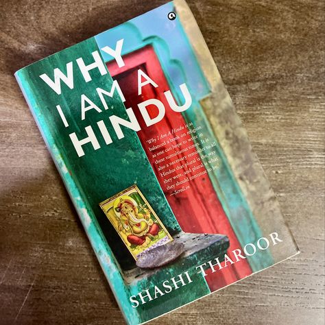 Why I Am A Hindu by Shashi Tharoor Shashi Tharoor Books, Why I Am Hindu Book, Books To Read About Krishna, Krishna Books To Read, Indian Author Books, Indian Books To Read, Hinduism Books, Indian Books, Hindu Books