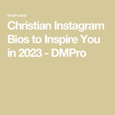 Christian Instagram Bios to Inspire You in 2023 - DMPro Christian Insta Bio Ideas, Short Christian Quotes For Bio, Christian Insta Bio, Christian Instagram Bios, Christian Bios Instagram Short, Christian Bio Ideas, Christian Bio, Short Christian Quotes, Christian Instagram