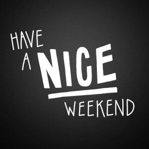 Have a nice weekend … kisses and hugs! Hope everything is ok! Kisses for Lindo! Please pleeeeeease give my kisses to Lindo! Weekend Images, Happy Weekend Quotes, Have A Nice Weekend, Weekend Quotes, Happy Week, Weekend Humor, Hello Weekend, Have A Good Weekend, Nice Weekend